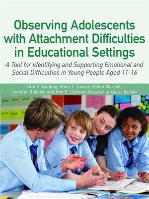 cover image of Observing Adolescents with Attachment Difficulties in Educational Settings